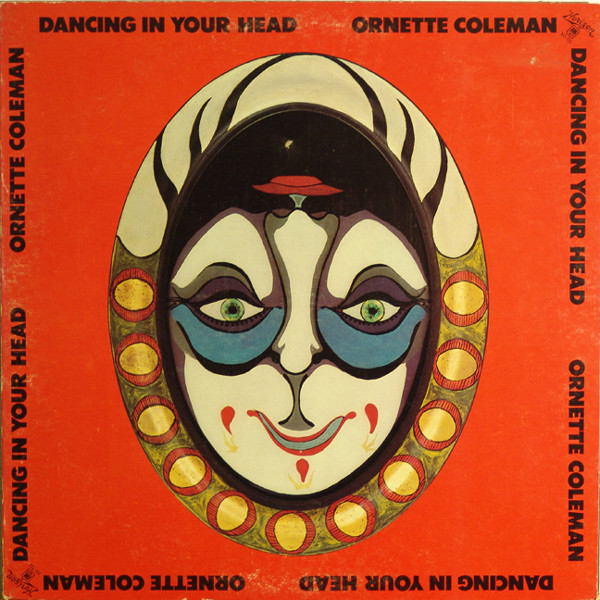Ornette Coleman: Dancing in Your Head (1977)